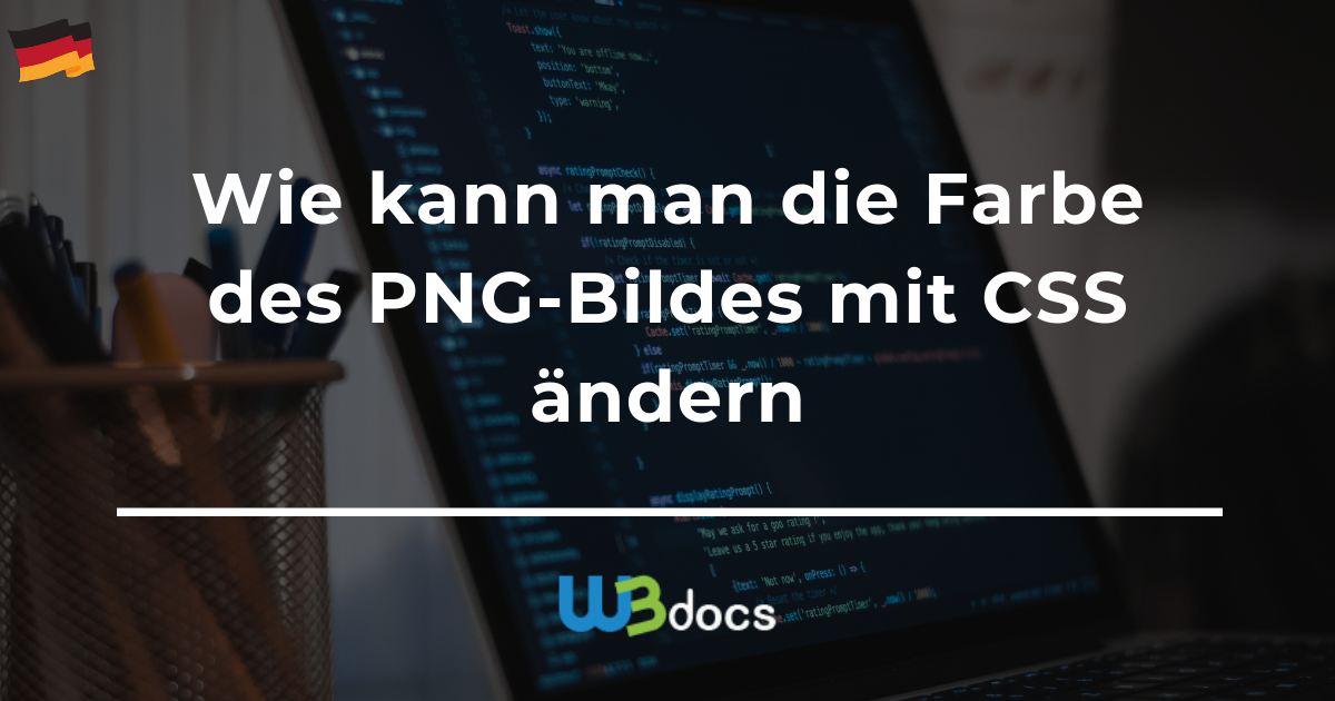 Wie Kann Man Die Farbe Des PNG-Bildes Mit CSS ändern