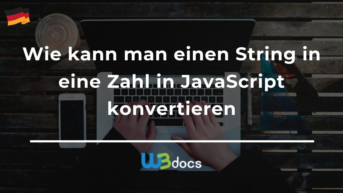 Wie kann man einen String in eine Zahl in JavaScript konvertieren